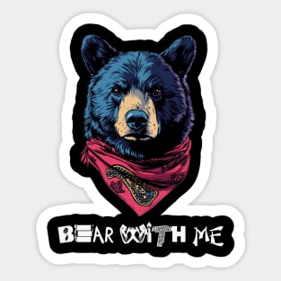 Bear With Me: Cozy Companionship Sticker